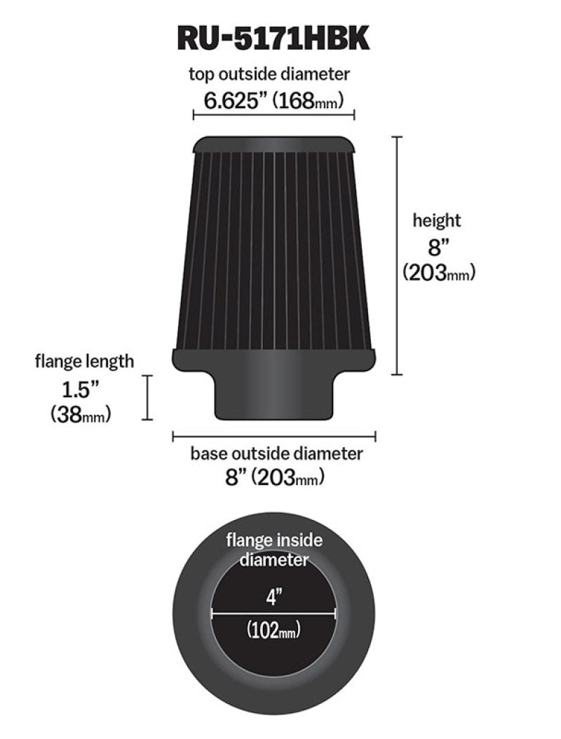 K&amp;N Universal Rubber Filter-Round Tapered 4in Flange ID x 8in Base OD x 6.625in Top OD x 8in H - RU-5171HBK