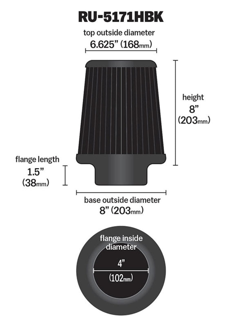 K&amp;N Universal Rubber Filter-Round Tapered 4in Flange ID x 8in Base OD x 6.625in Top OD x 8in H - RU-5171HBK